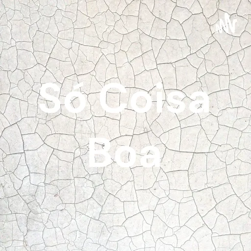 Só Coisa Boa Artwork
