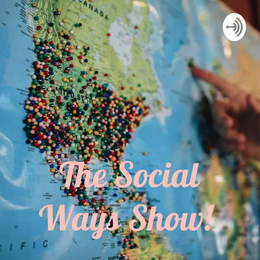 The Social Ways Show! 🗾 Artwork
