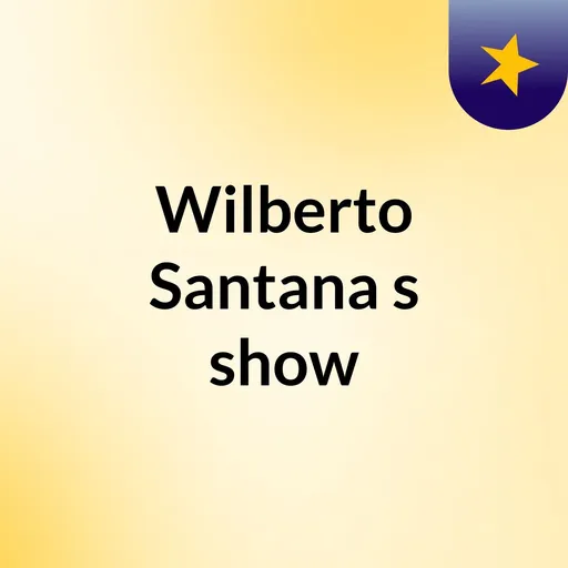 Wilberto Santana's show Artwork