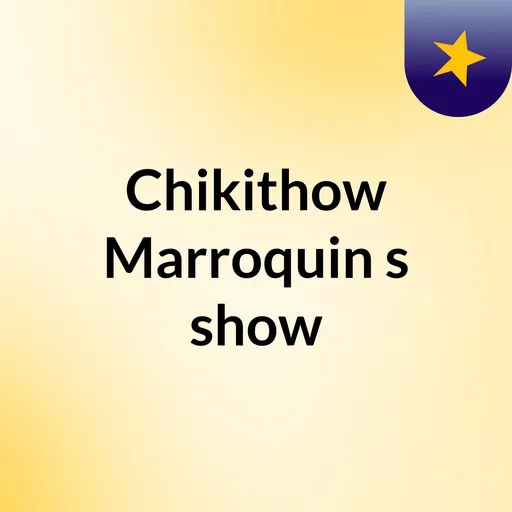 Chikithow Marroquin's show Artwork