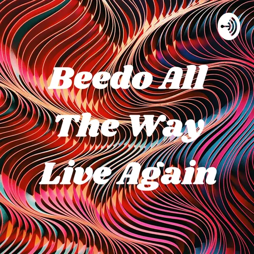 Beedo All The Way Live Again Artwork