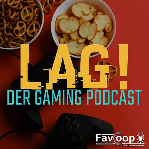 LAG! - Der Gaming Podcast Artwork