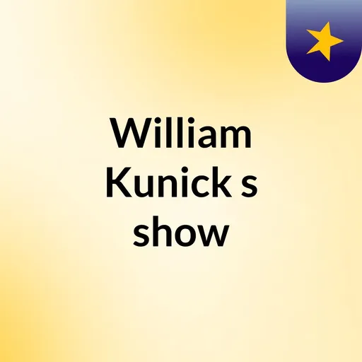 William Kunick's show Artwork