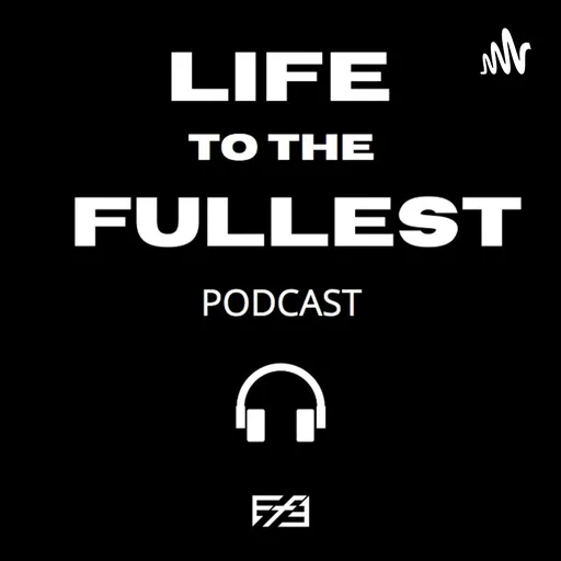 LIFE to the FULLEST by EF3 LIFE Artwork