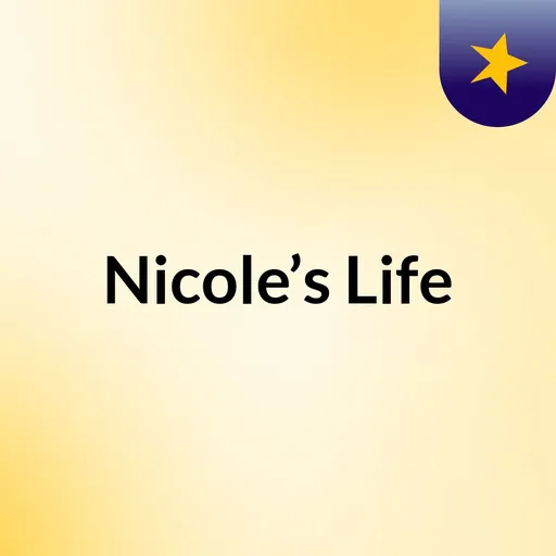 Nicole’s Life Artwork