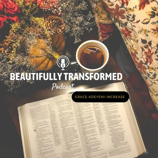 Beautifully Transformed Podcast Artwork