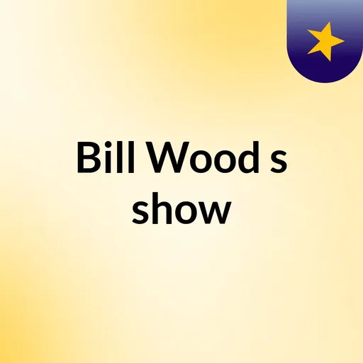 Bill Wood's show Artwork