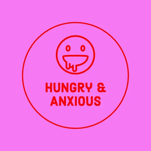 Hungry & Anxious Artwork