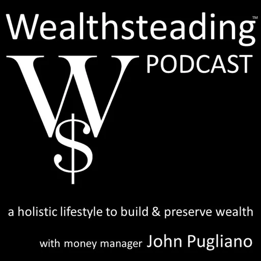 4. Market review – Wealthsteading Podcast Artwork