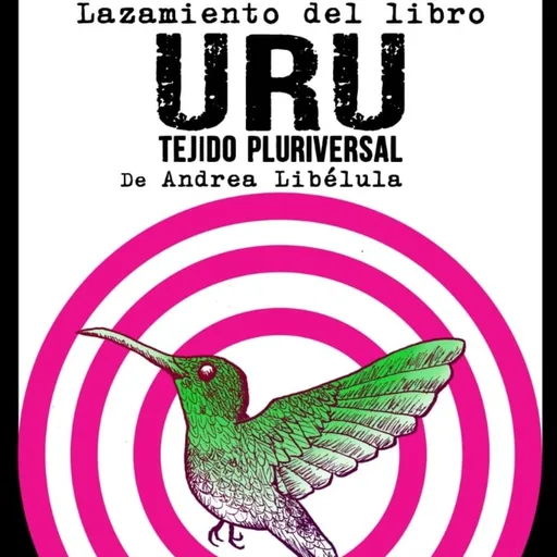 Lanzamiento del Libro ¨Uru, tejido pluriversal¨ de Libélula Andariega y Kikuyo Editorial. Artwork
