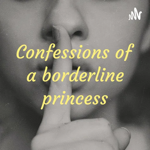 Confessions of a borderline princess Artwork