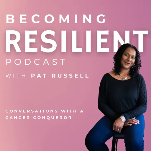 Becoming Resilient Podcast Artwork