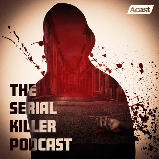 The Serial Killer Podcast Artwork