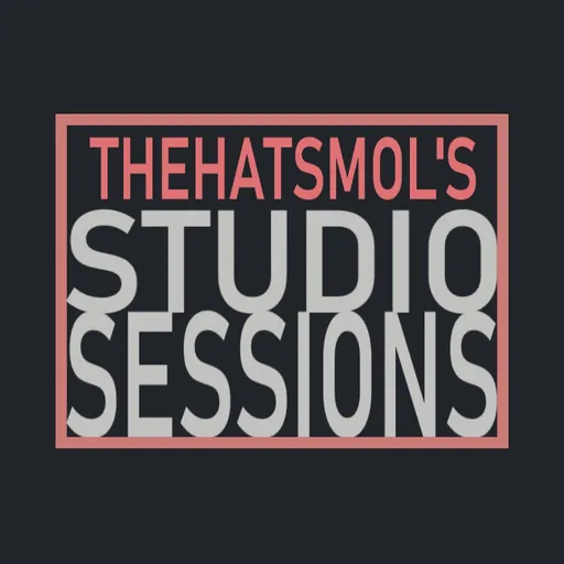 thehatsmol's Studio Sessions Artwork