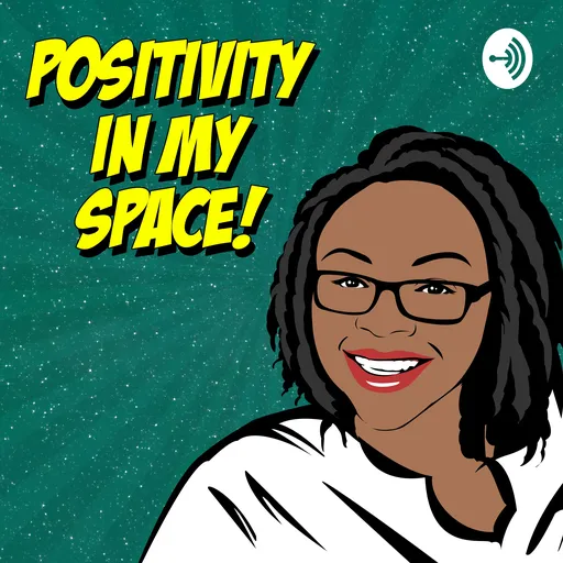 Positivity in my space Artwork