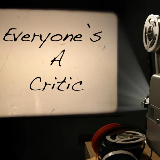 Everyone's a Critic Artwork