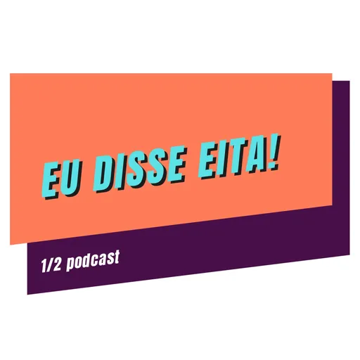 Eu Disse Eita Artwork