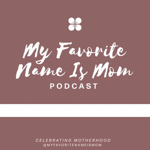 My Favorite Name Is Mom Artwork