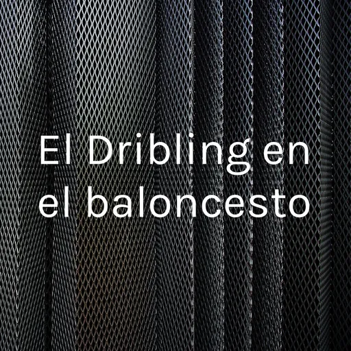 El Dribling en el baloncesto Artwork