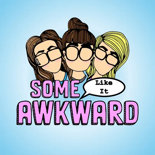 Some Like It Awkward Artwork