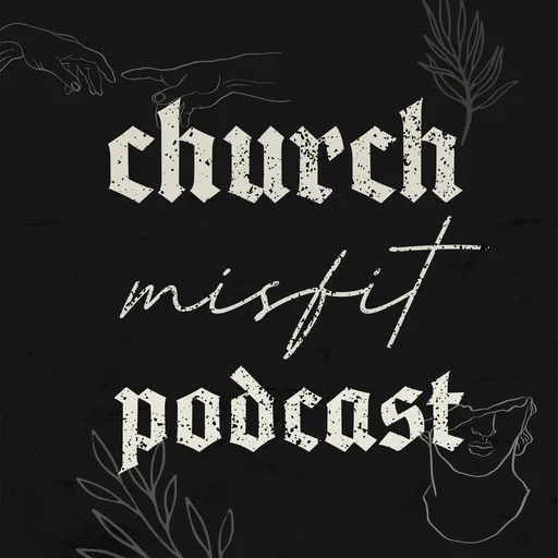 Church Misfit Podcast Artwork