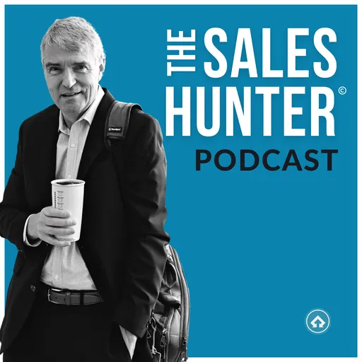 The Sales Hunter Podcast Artwork