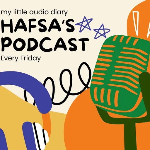 Hafsa's podcast Artwork