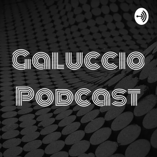 Galuccio Podcast Artwork