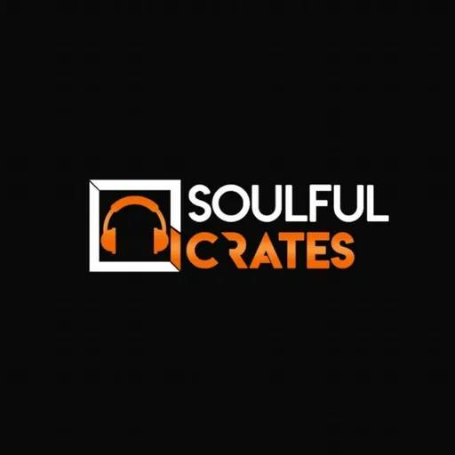 The Soulful Crates Podcast Artwork