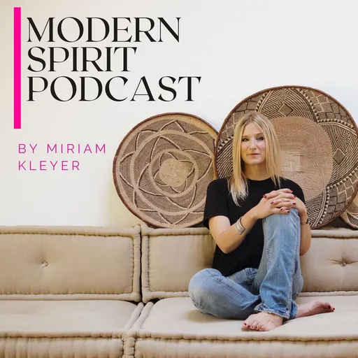 Modern Spirit Podcast - Für Beziehungen & moderne Spiritualität Artwork