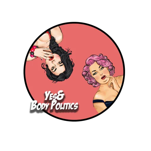 Yes& Body Politics Artwork