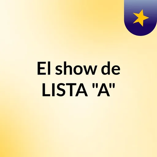 El show de LISTA "A" Artwork