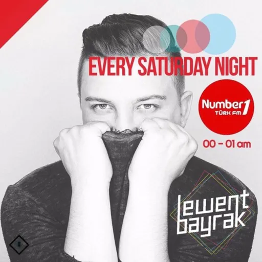 Lewent Bayrak | NR1 Turk FM Radio Show Artwork