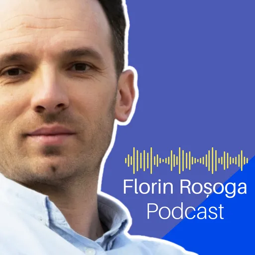 Florin Rosoga Podcast Artwork