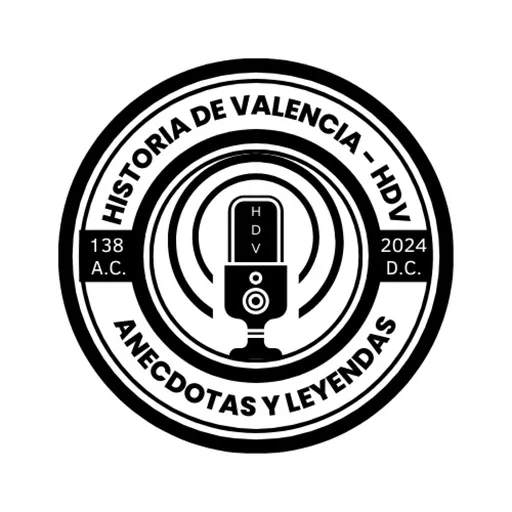 Historia de Valencia - Anécdotas y Leyendas Artwork
