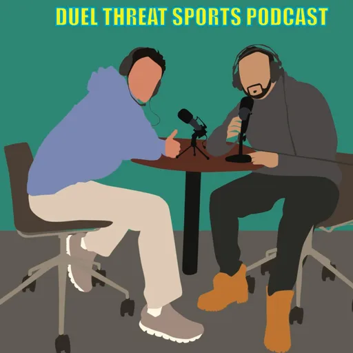 Duel Threat Sports Podcast Artwork