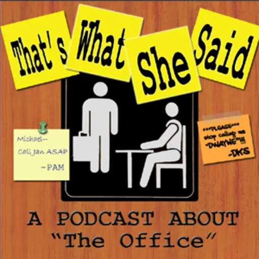 That's What She Said -- The Office Artwork