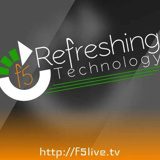 F5 Live: Refreshing Technology (Audio) Artwork