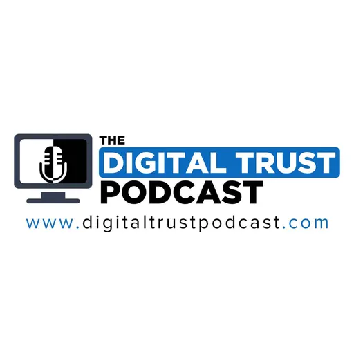 The Digital Trust Podcast Artwork