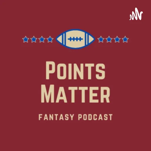 The Points Matter Fantasy Podcast Artwork