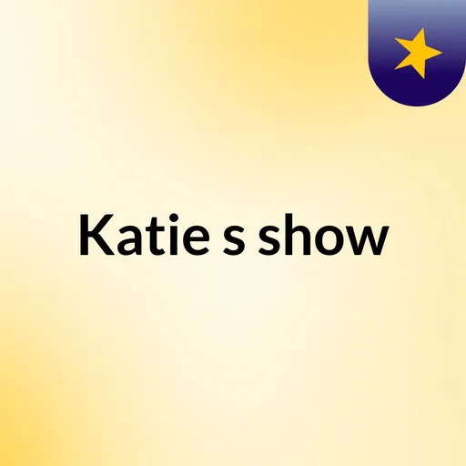 Katie's show Artwork