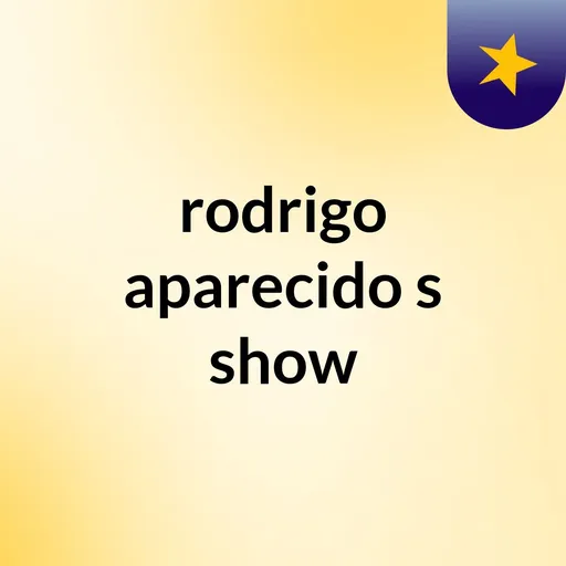 rodrigo aparecido's show Artwork