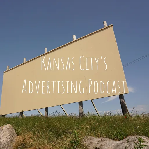 Kansas City's Advertising Podcast Artwork