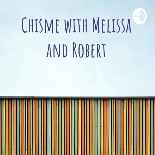 Chisme with Melissa and Robert Artwork