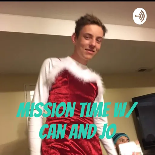 Mission Time w/ Can and Jo Artwork