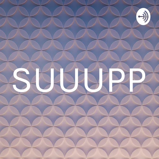 SUUUPP Artwork