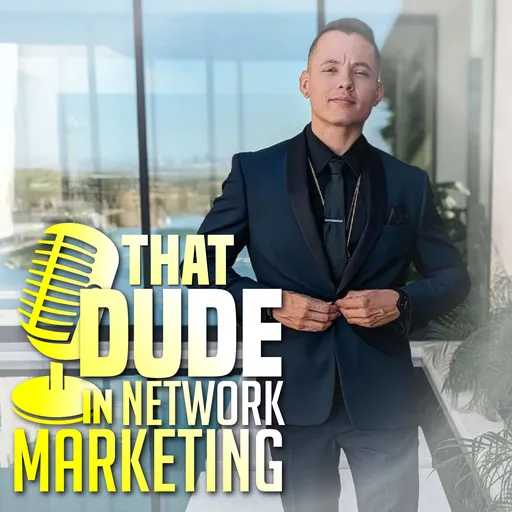 THAT Dude in Network Marketing: For the Broke Person Who Wants to be RICH! Artwork