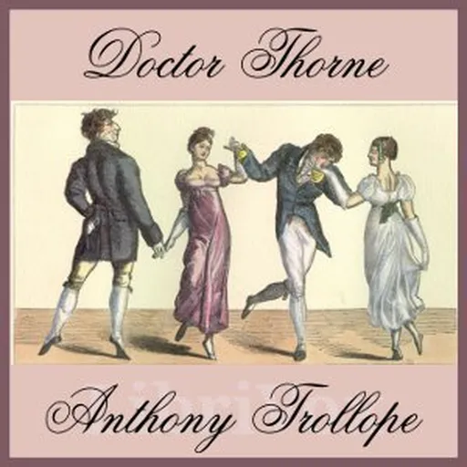 Doctor Thorne Artwork