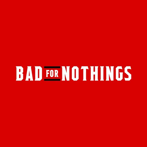Bad for Nothings Artwork