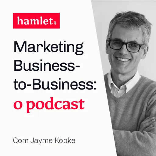 Marketing business-to-business: o podcast Artwork